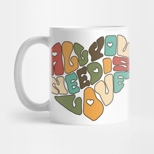 All You Need Is Love Mug